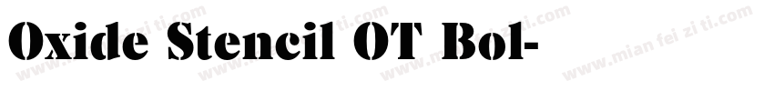 Oxide Stencil OT Bol字体转换